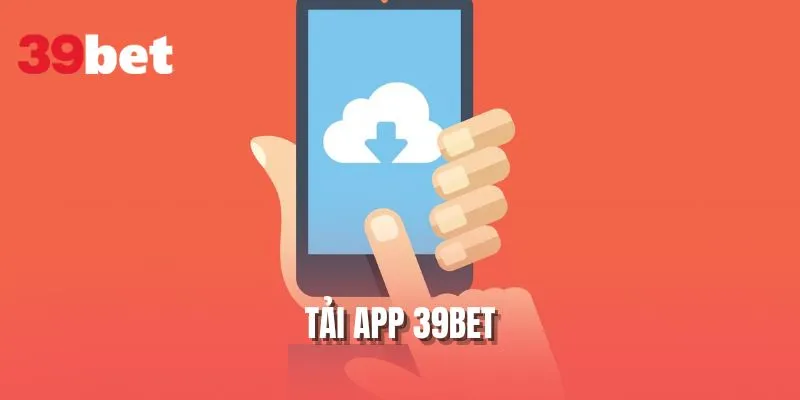 Tải App 39BET